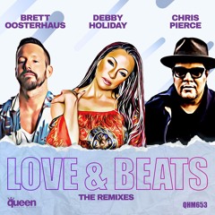 Brett Oosterhaus Ft. Debby Holiday & Chris Pierce - Love & Beats (Jace M & Toy Armada Remix)