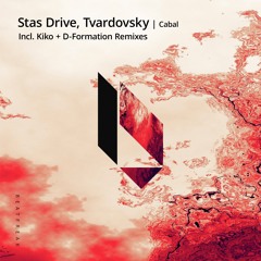 Stas Drive & Tvardovsky - Cabal ( KIKO remix ), Beatfreak Recordings