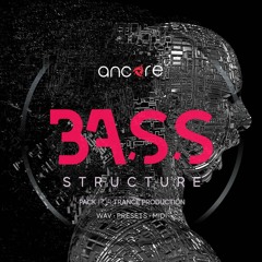 Ancore Sounds - Bass Structure Vol.1