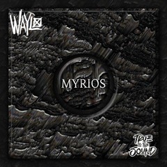 Waylo - Myrios [[FREE DL]]