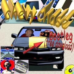 chevy chase bootleg (free download)