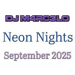 Neon Nights: September 2025