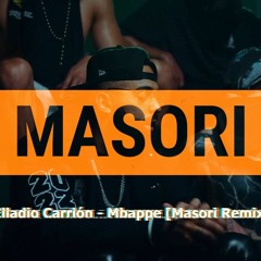 Elladio Carrión - Mbappe | MASORI REMIX