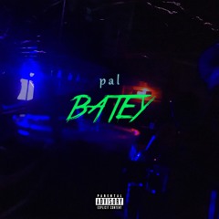 Pal Batey