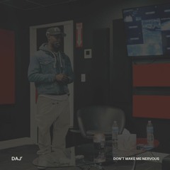Don't Make Me Nervous (Prod. By NoLimitAustin)