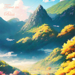 Time in Bliss