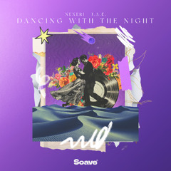 Nexeri & J.A.E - Dancing With The Night