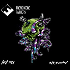 Frenchcore Fathers - IDS Led Mix