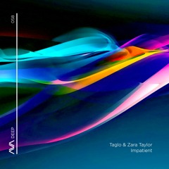 AVAD058 - Taglo & Zara Taylor - Impatient *Out Now*