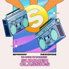 Summer Classics Mix | Spinnin' 30 Days Of Summer Mixes #001