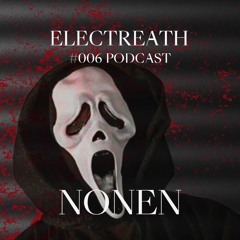 ELECTREATH #006 NONEN PODCAST