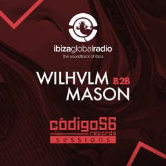 Código56 Records Sessions - Episode 012 - WILHVLM B2B Mason