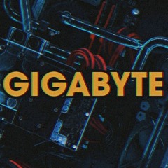 GIGABYTE [FREE DOWNLOAD]