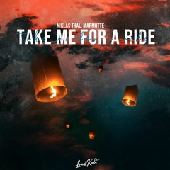 Niklas Thal, Marmotte - Take Me For A Ride