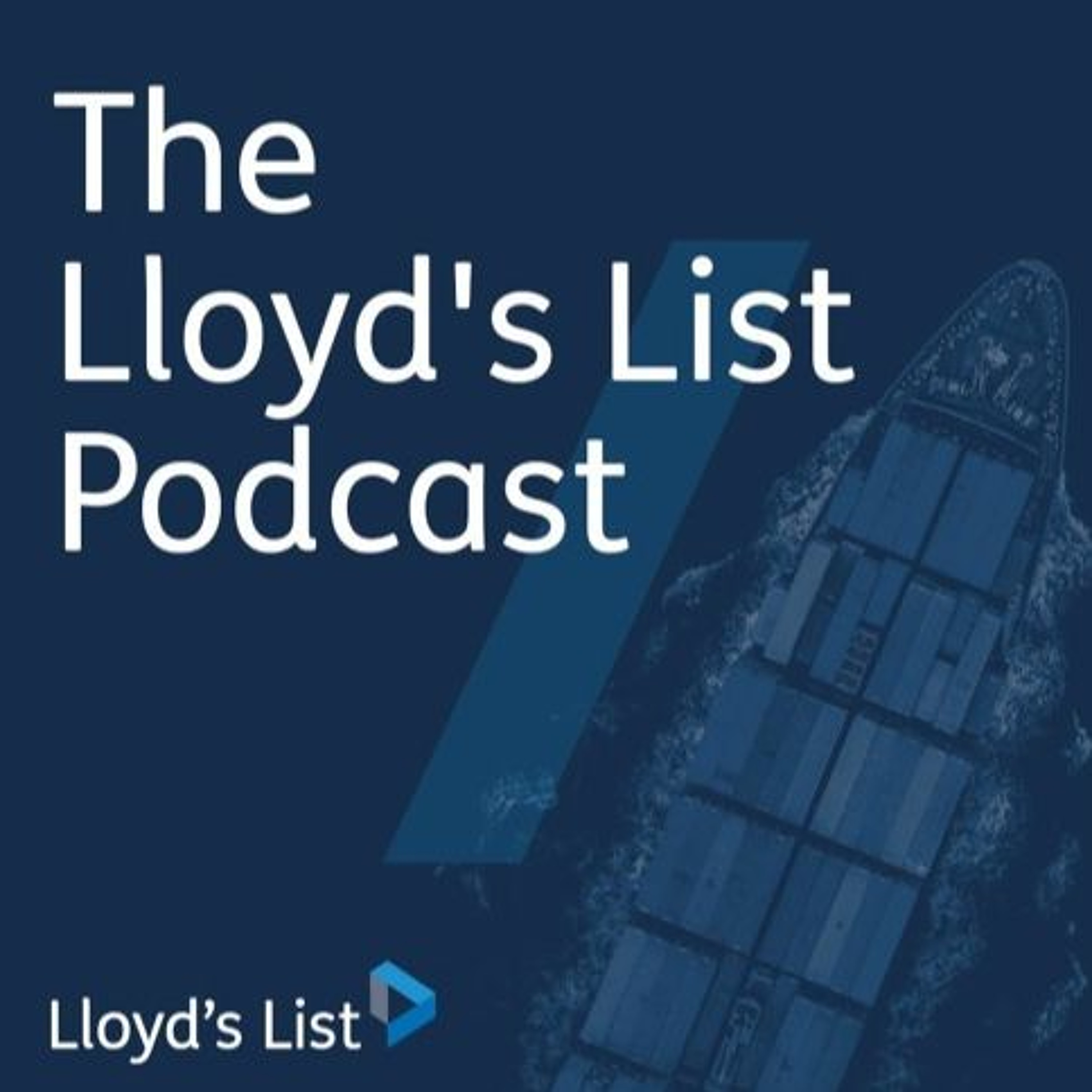 cover of episode The Lloyd’s List Podcast: Is the container rate rollercoaster just getting started?