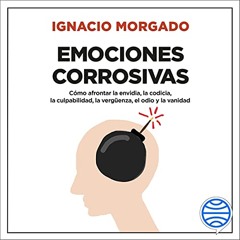 Emociones corrosivas (Audiolibro)