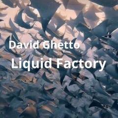 Liquid Factory