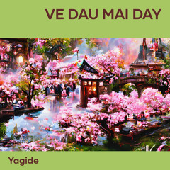 VE DAU MAI DAY