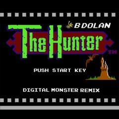 B. Dolan - The Hunter (Digital Monster Remix)