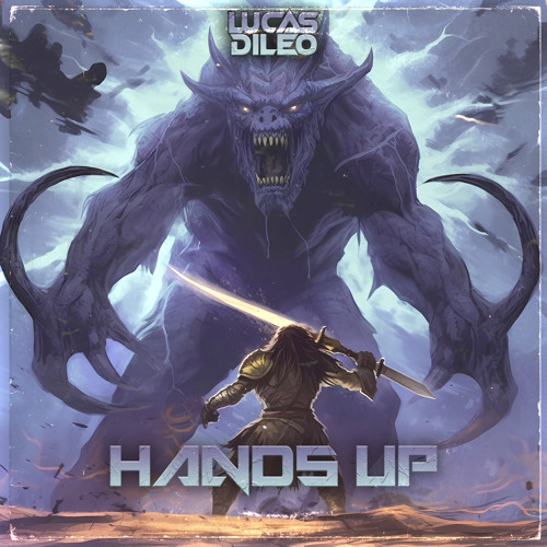 HANDS UP - LUCAS DILEO