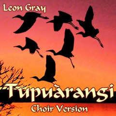 Tupuārangi (Choir Version)