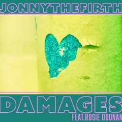 Jonnythefirth - Damages (feat. Rosie Doonan)
