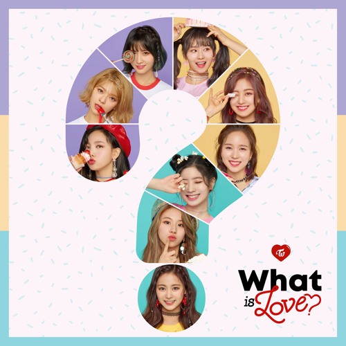 TWICE ツウィモモ Broadcast What is love? Stream What is Love? by TWICE | Listen online for free on SoundCloud
