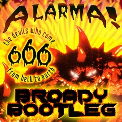 666 - Alarma (Broady Bootleg)