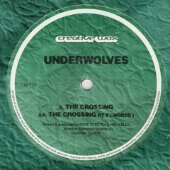 Underwolves - The crossing pt. 2 (Words)