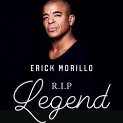 Erick Morillo Tribute Mix