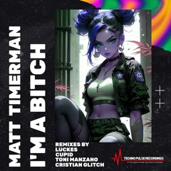 MATT TIMERMAN - I AM BITCH (Luckes remix)