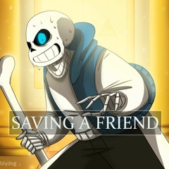 [Underswap CYMS] - {Saving A Friend Remastered}