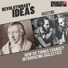 9: How Do Things Change? Introducing Dialectics