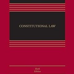 (* Constitutional Law (Aspen Casebook Series) BY Erwin Chemerinsky (Author) Edition# (Book(