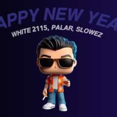 White 2115, Palar, Slowez - Happy New Year Freestyle