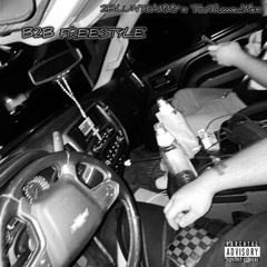 B.2.B Freestyle - 2BLUNT$AMMY x 2ThowedMex