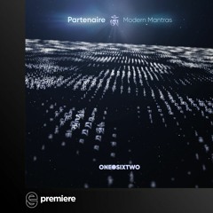 Premiere: Partenaire - Modern Mantra - onedotsixtwo