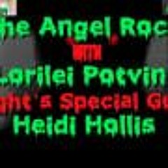 The Angel Rock With Lorilei Potvin & Guest Heidi Hollis