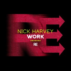 Nick Harvey - "Work" (Rejoin Records)