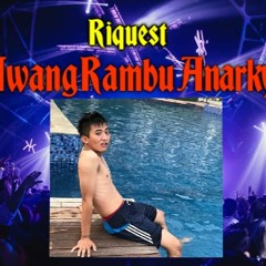 REMIX KENANGAN MASA KECIL KU Req - Iwang Rambu Anarky ( JhoniWaw ) TERBARU 2020