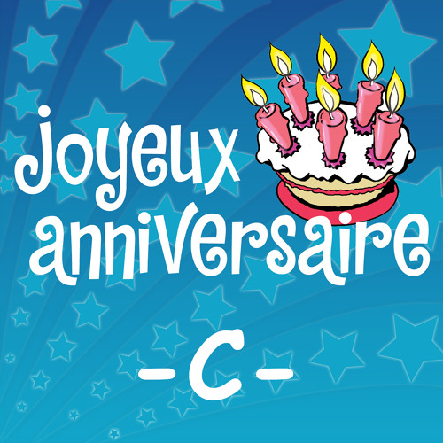 Stream Joyeux Anniversaire Christophe By Joyeux Anniversaire Listen Online For Free On Soundcloud Stream Joyeux Anniversaire Christophe By Joyeux Anniversaire Listen Online For Free On Soundcloud