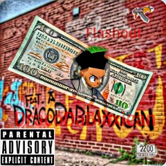 DracoDaBlaxican - Talking My Shit [ Freestyle Flashout Unrealsed Album]