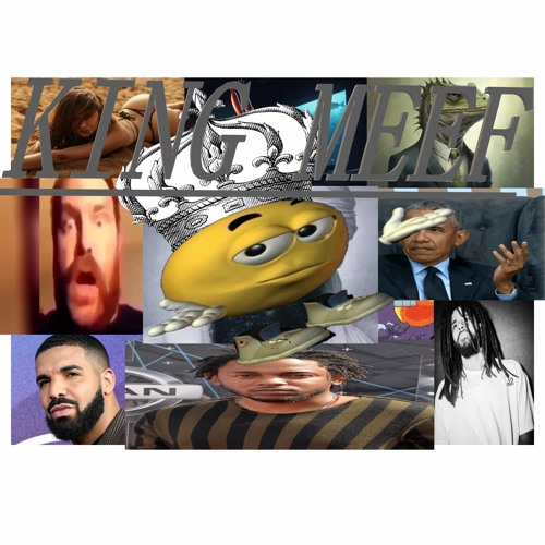 King Meef (kendrick, J.cole, Drake Diss)