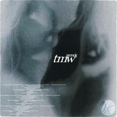 Avenoir - TMW (Slowed + Reverb)