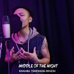 Middle of the Night-KhamBa Tshewang Rinzin
