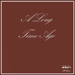 © A Long Time Ago