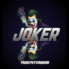 Joker - Dark Type Trap Beat Prod. Psychorium