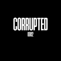 CORRUPTED - PUREHATEPODCAST0082[PHP0082]