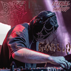 GOBLIN - Boss Fight by HOL! x Eternal Shroud by Nosphere