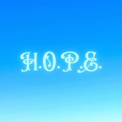 H.O.P.E.